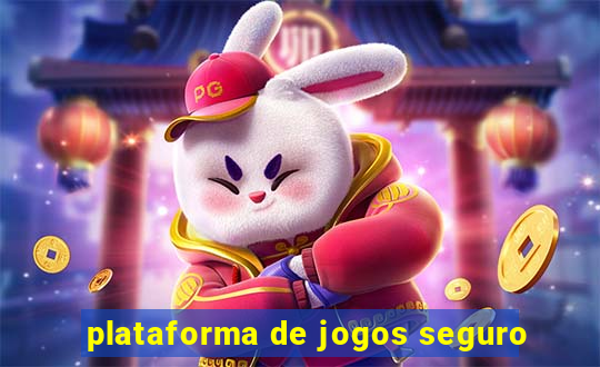 plataforma de jogos seguro